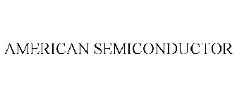 AMERICAN SEMICONDUCTOR