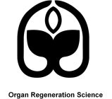 ORGAN REGENERATION SCIENCE