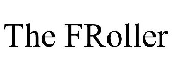 THE FROLLER