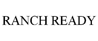 RANCH READY