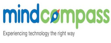 MIND COMPASS EXPERIENCING TECHNOLOGY THE RIGHT WAY