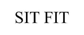 SIT FIT