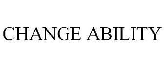 CHANGE ABILITY