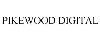 PIKEWOOD DIGITAL
