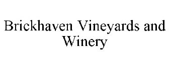 BRICKHAVEN VINEYARDS AND WINERY