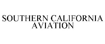 SOUTHERN CALIFORNIA AVIATION