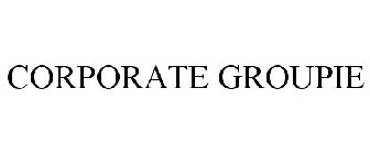 CORPORATE GROUPIE