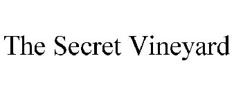 THE SECRET VINEYARD