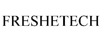 FRESHETECH