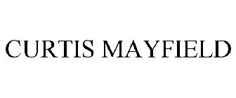 CURTIS MAYFIELD