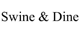SWINE & DINE