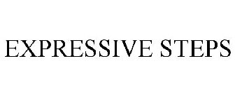 EXPRESSIVE STEPS