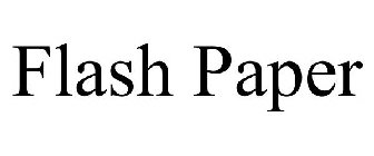 FLASH PAPER