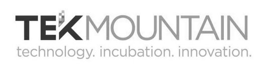 TEKMOUNTAIN TECHNOLOGY. INCUBATION. INNOVATION.