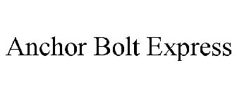 ANCHOR BOLT EXPRESS