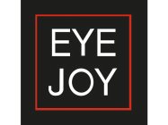 EYE JOY