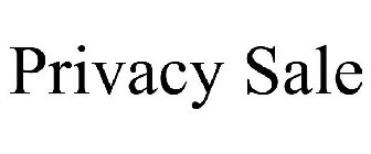 PRIVACY SALE