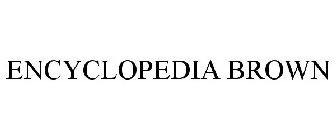 ENCYCLOPEDIA BROWN