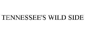 TENNESSEE'S WILD SIDE