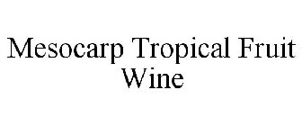 MESOCARP TROPICAL FRUIT WINE