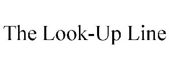 THE LOOK-UP LINE