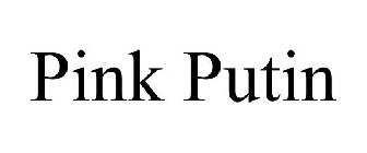 PINK PUTIN