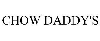 CHOW DADDY'S