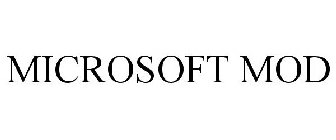 MICROSOFT MOD