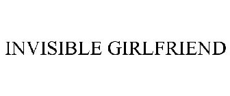 INVISIBLE GIRLFRIEND