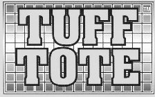 TUFF TOTE