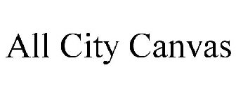 ALL CITY CANVAS