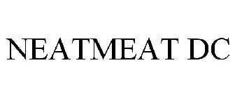 NEATMEAT DC