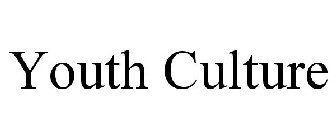 YOUTH CULTURE