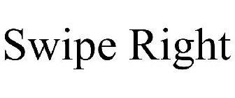 SWIPERIGHT