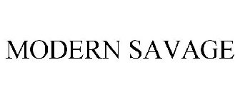 MODERN SAVAGE