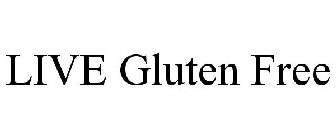 LIVE GLUTEN FREE