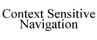 CONTEXT SENSITIVE NAVIGATION