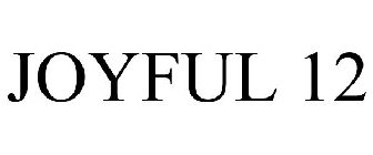 JOYFUL 12