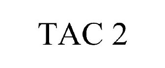 TAC 2