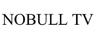 NOBULLTV