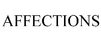 AFFECTIONS