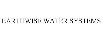 EARTHWISE WATER SYSTEMS