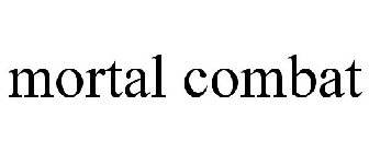 MORTAL COMBAT