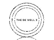 THE BE WELL 3