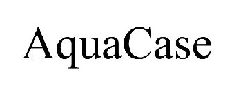 AQUACASE