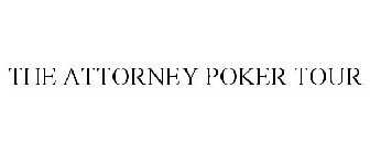 THE ATTORNEY POKER TOUR