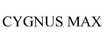 CYGNUS MAX