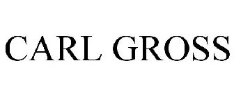 CARL GROSS