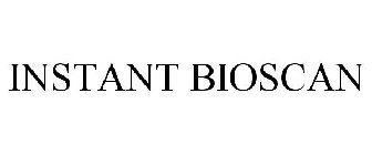 INSTANT BIOSCAN