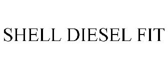 SHELL DIESEL FIT